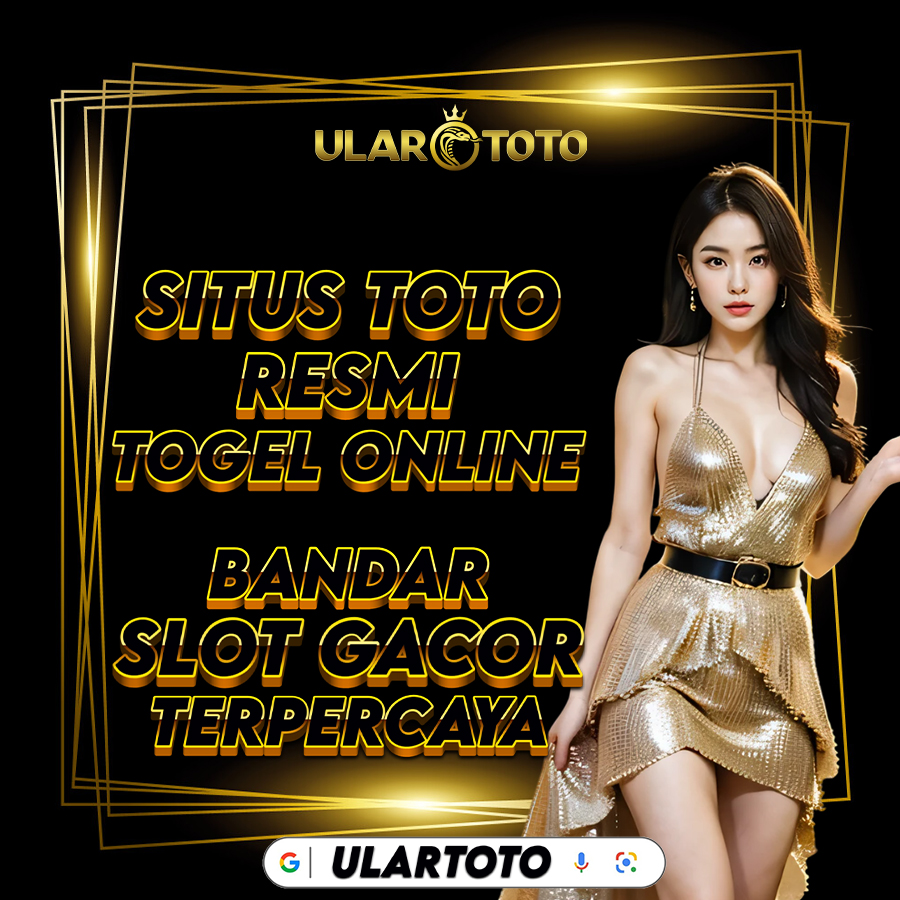 ULARTOTO | Situs Toto Resmi Togel Online Dan Bandar Slot Gacor Terpercaya