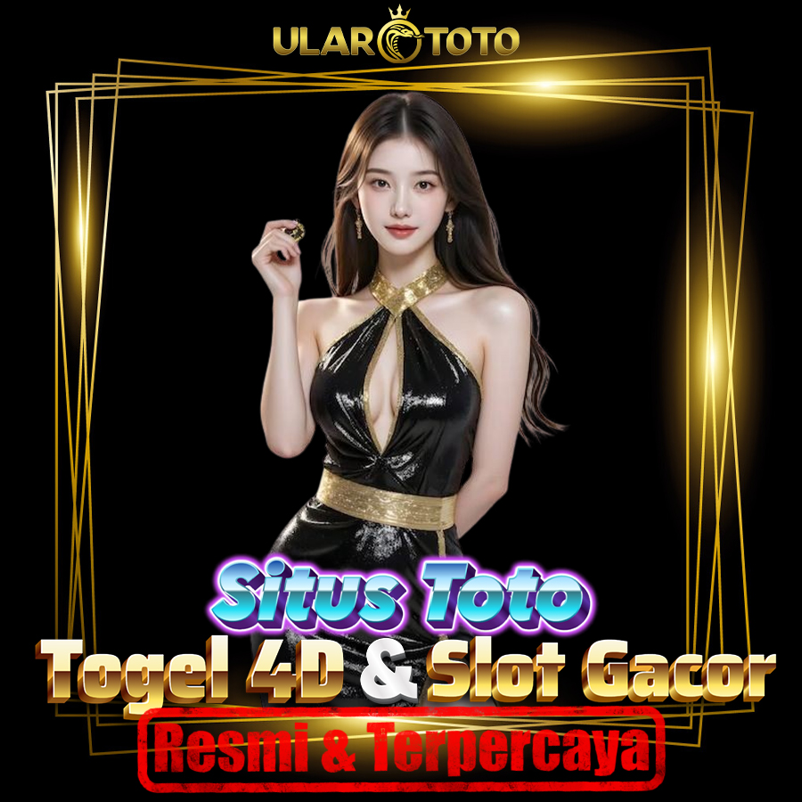 ULARTOTO : Situs Toto Togel 4D & Bandar Toto Slot Gacor Resmi Terpercaya