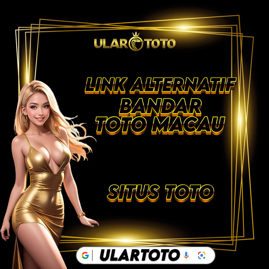 ULARTOTO - Link Alternatif Login Situs Toto Bandar Toto Macau 2025