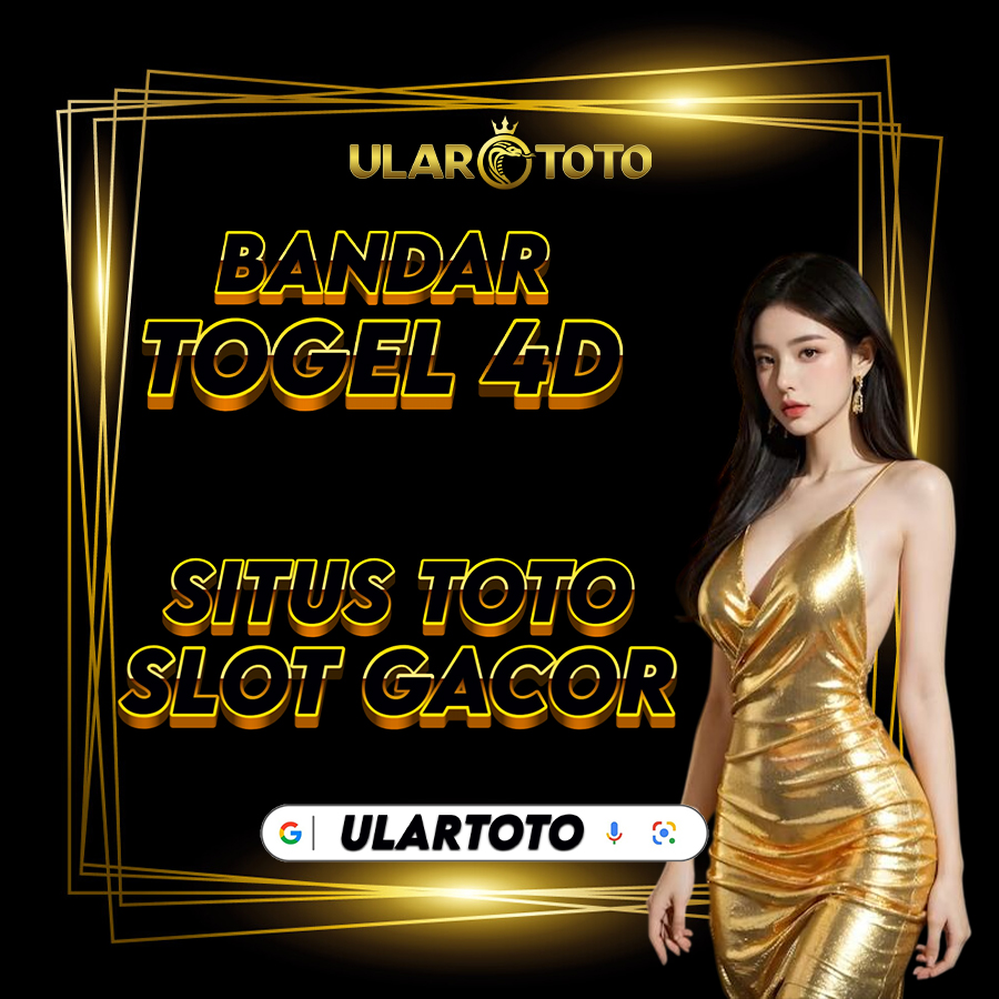 ULARTOTO | Bandar Togel 4D Dan Situs Toto Slot Gacor RTP Slot88 Terpercaya